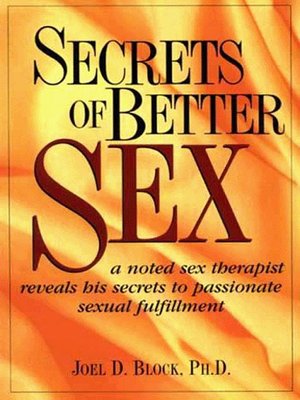 cover image of Secrets of Better Sex